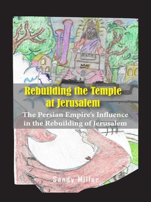 cover image of Rebuilding the Temple at Jerusalem